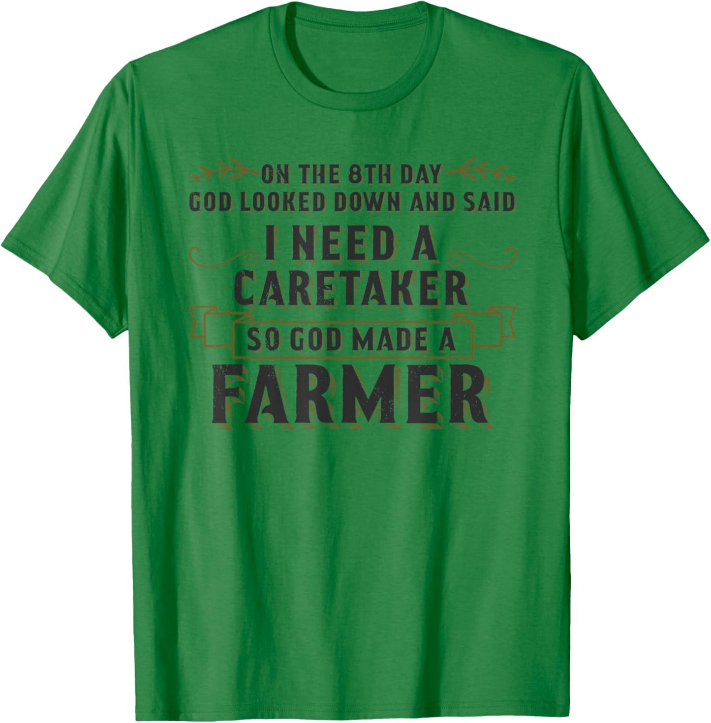 So God Made a Farmer Farming Agriculture T-Shirt - T-Shirt | Irish Green