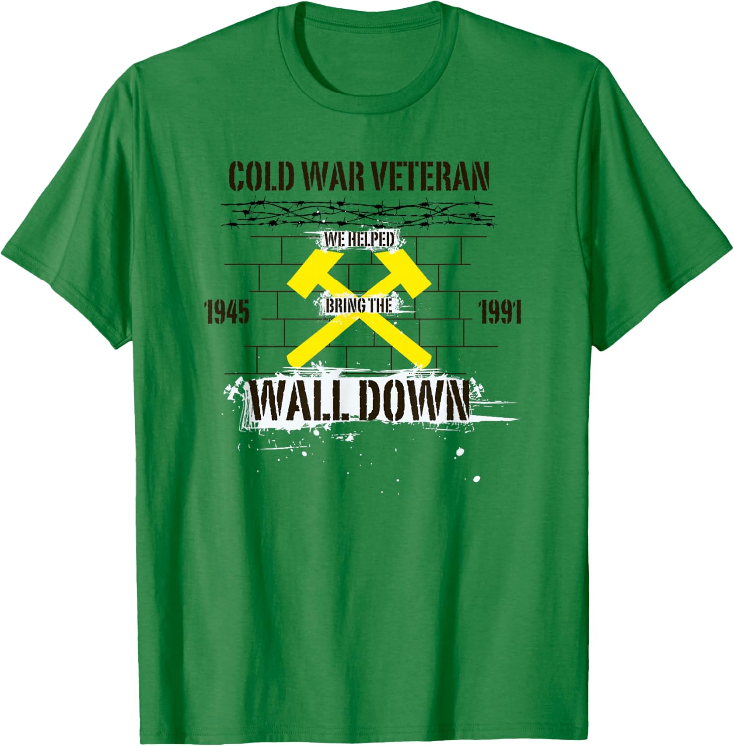 Cold War Veteran Wall Down T-Shirt - T-Shirt | Irish Green