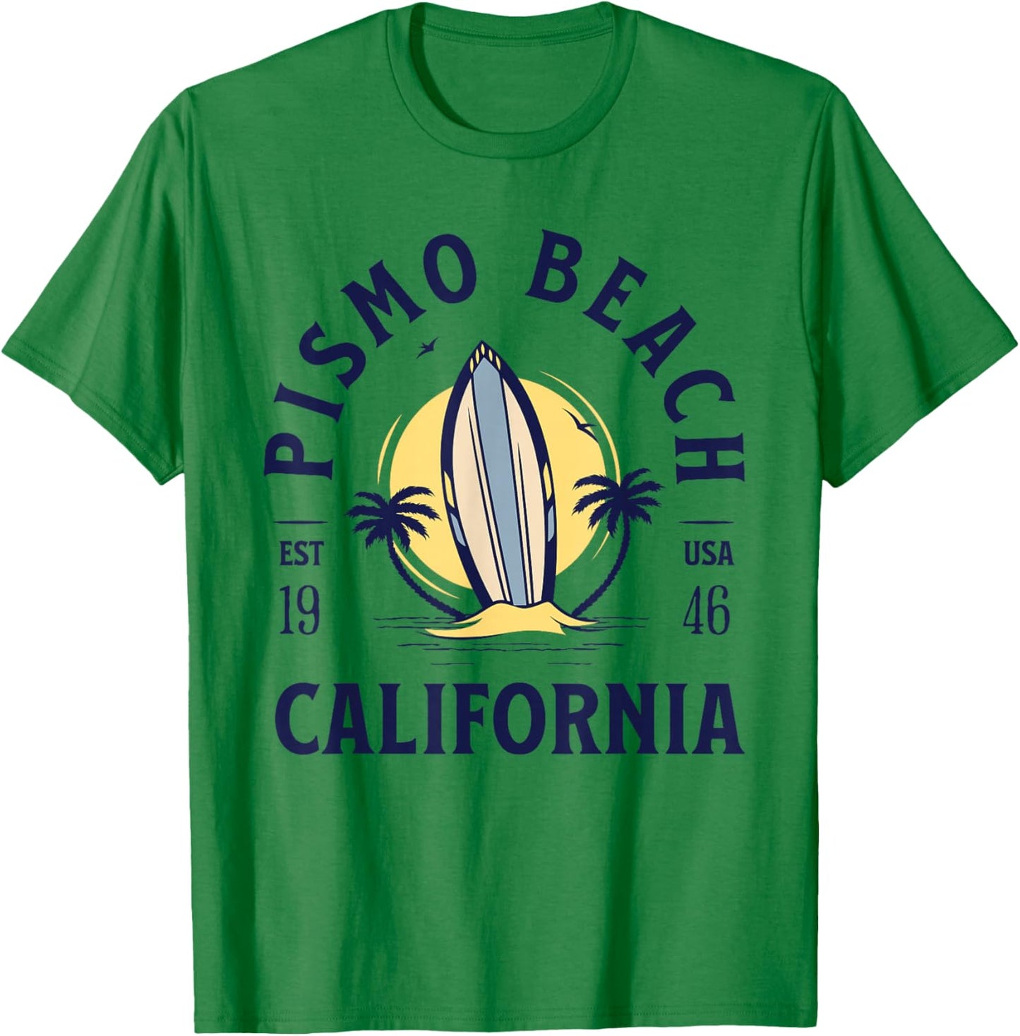 Pismo Beach California Surf Summer Vacation Vintage T-Shirt - T-Shirt | Irish Green