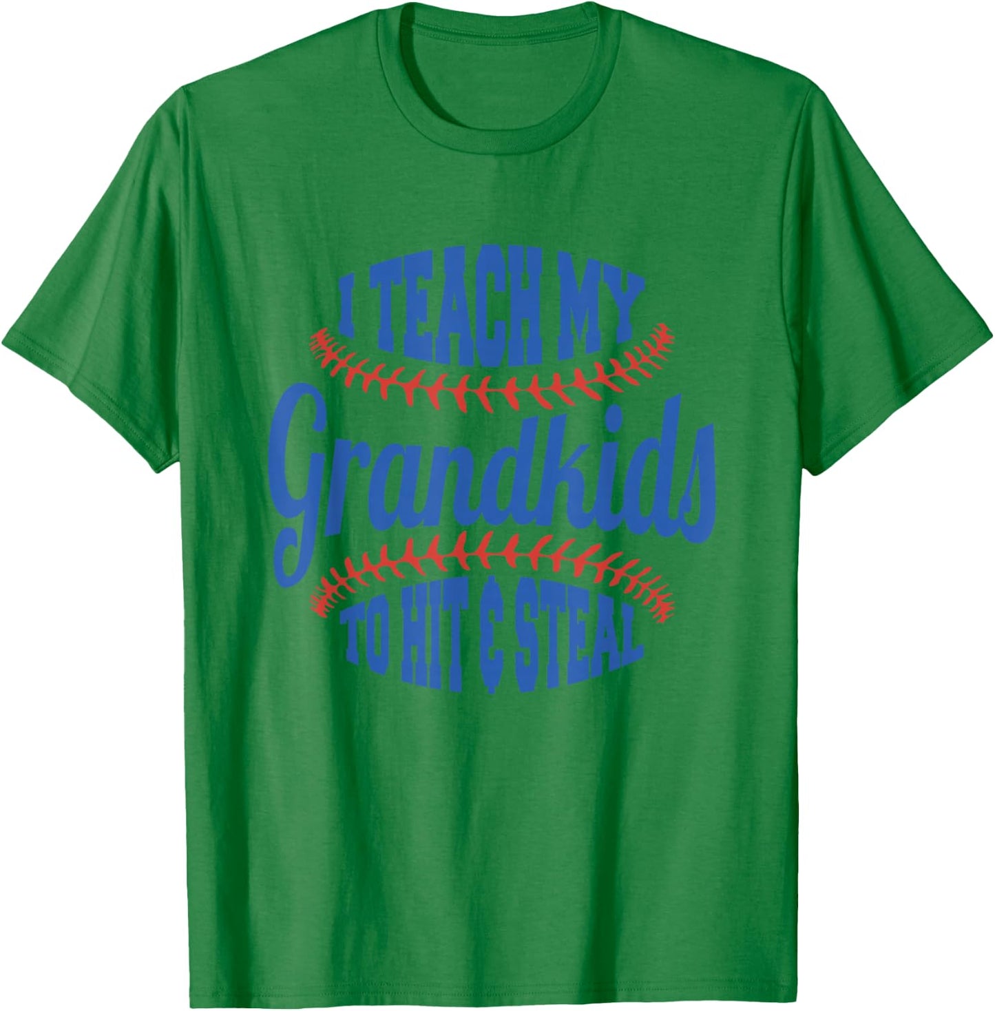 Baseball Grandpa I Teach My Grandkids to Hit and Steal T-Shirt - T-Shirt | Irish Green