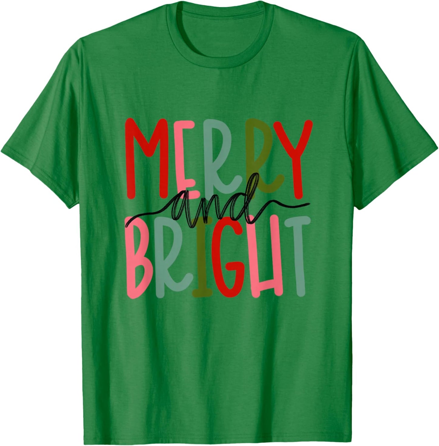 Merry and Bright Christmas Women Girls Kids Toddlers Cute T-Shirt - T-Shirt | Irish Green