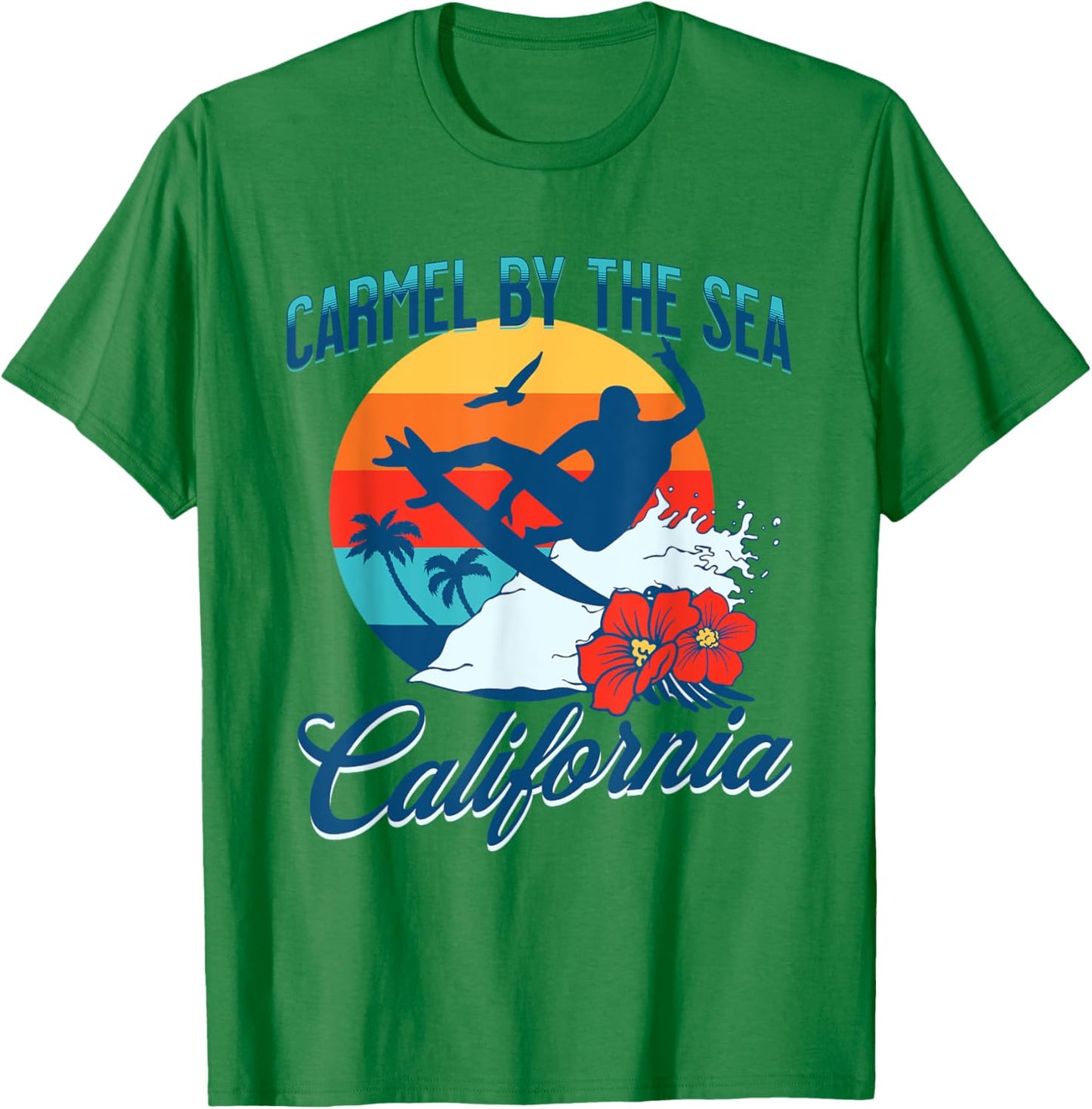 Carmel By The Sea California Beach Surf Summer Vacation T-Shirt - T-Shirt | Irish Green