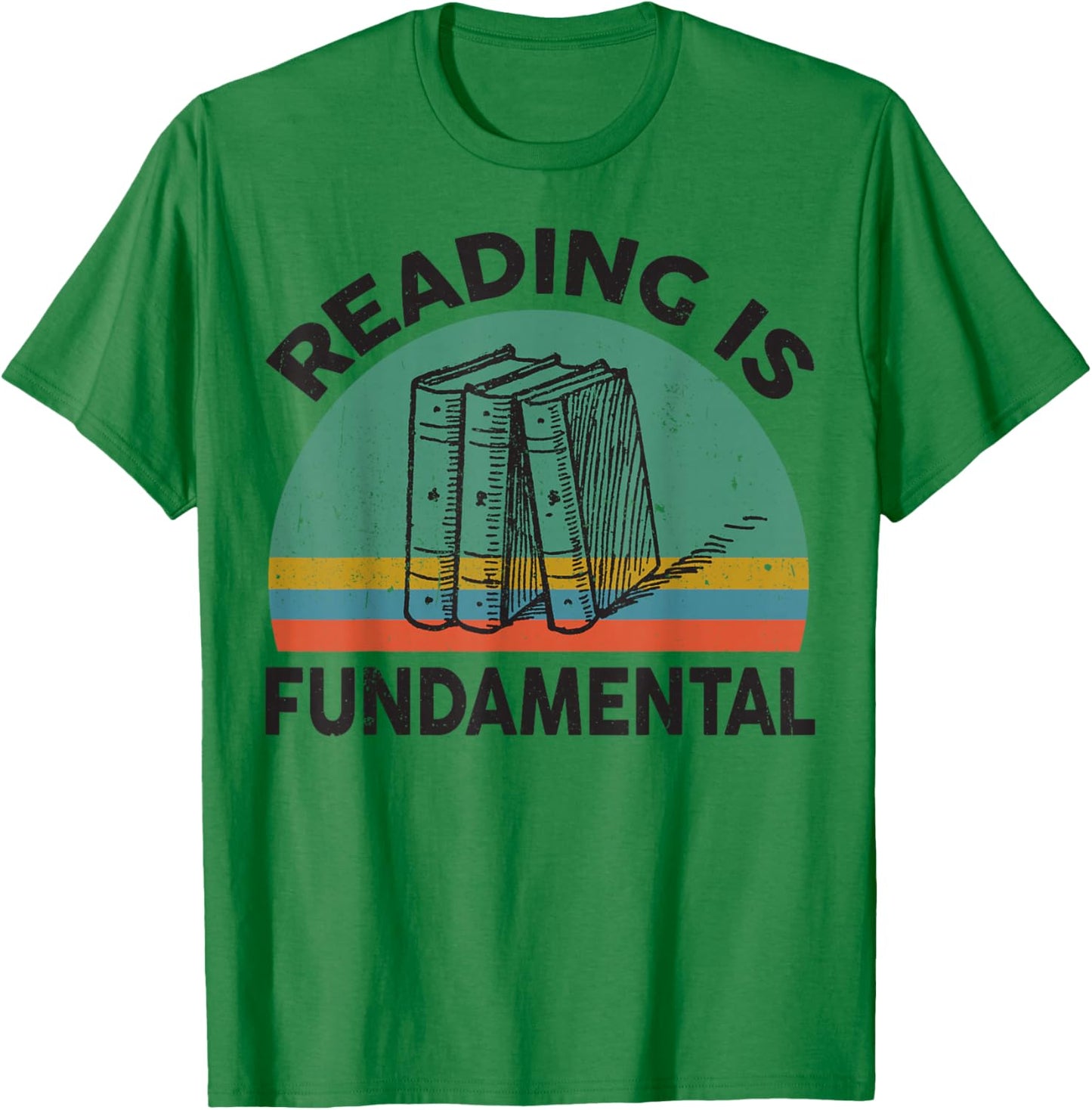 Funny Reading is Fundamental for Teacher Nerdy Book Lover T-Shirt - T-Shirt | Irish Green