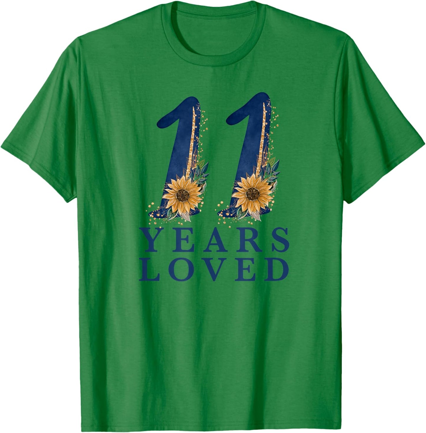 11 Year Old | 11th Birthday for Girls | 11 Years Loved T-Shirt - T-Shirt | Irish Green