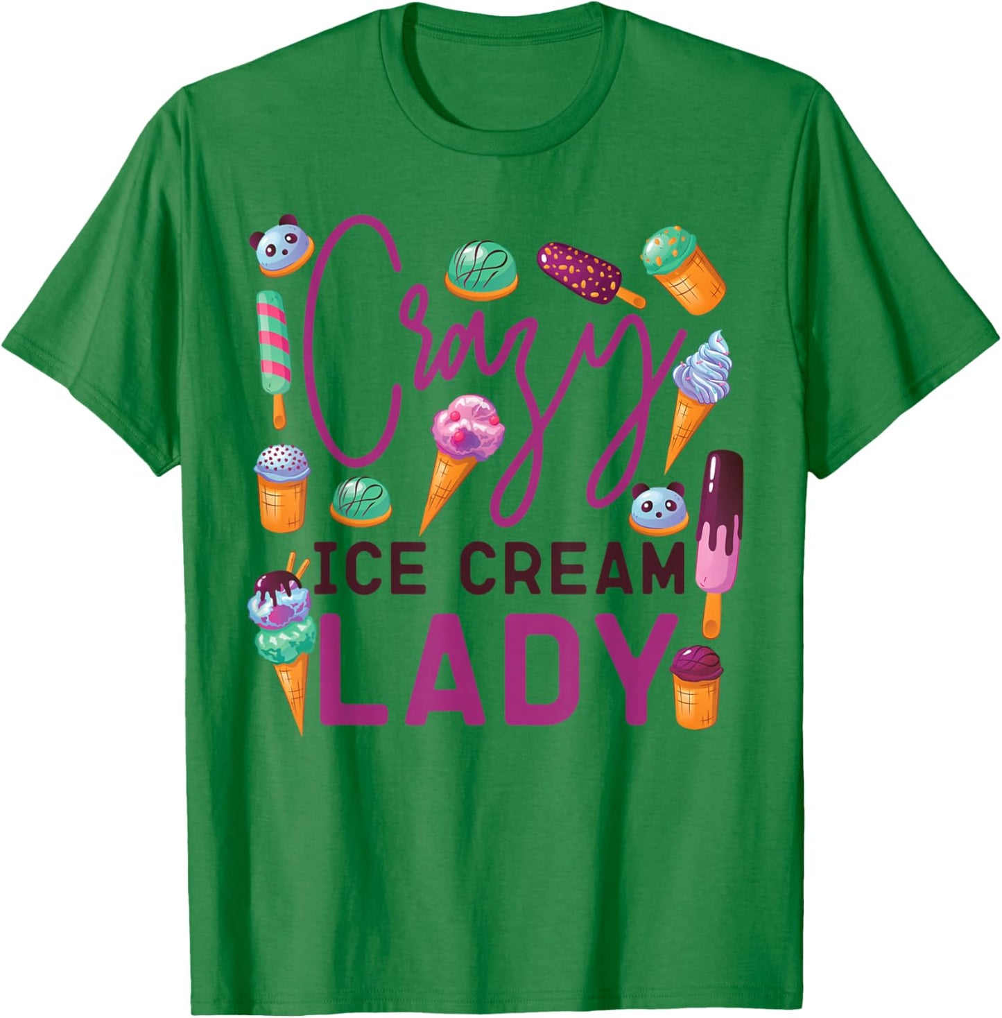 Ice Cream Girl Cone Popsicle Crazy Ice Cream Lady T-Shirt - T-Shirt | Irish Green
