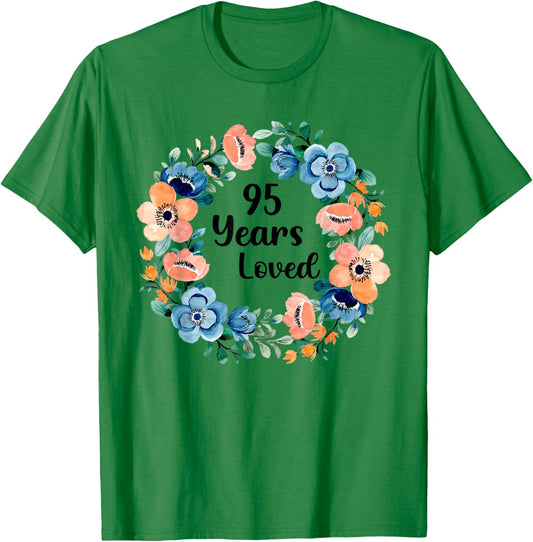 95 Years Loved Mom Grandma 95 Years Old 95th Birthday T-Shirt - T-Shirt | Irish Green