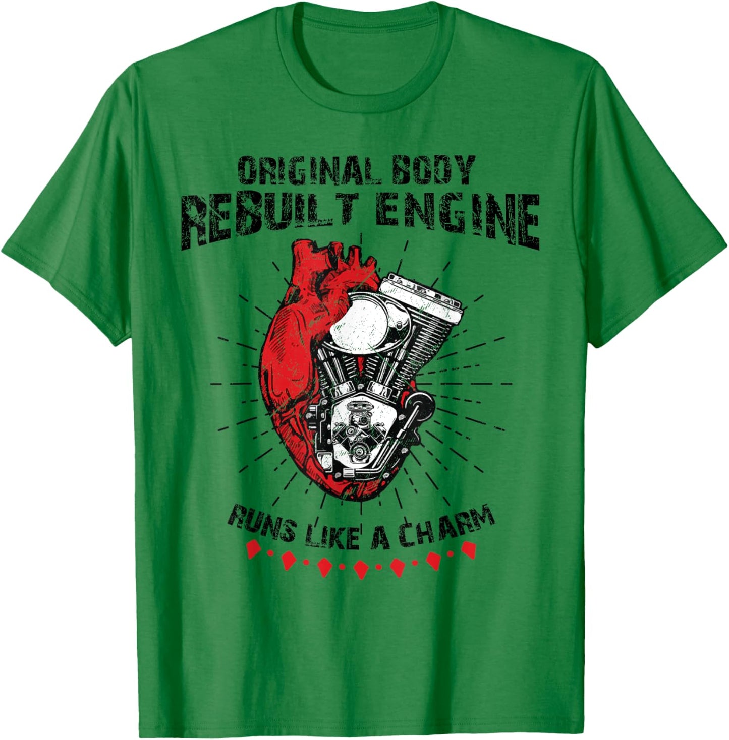 Funny Open Heart Surgery Original Body Rebuilt Engine T-Shirt - T-Shirt | Irish Green