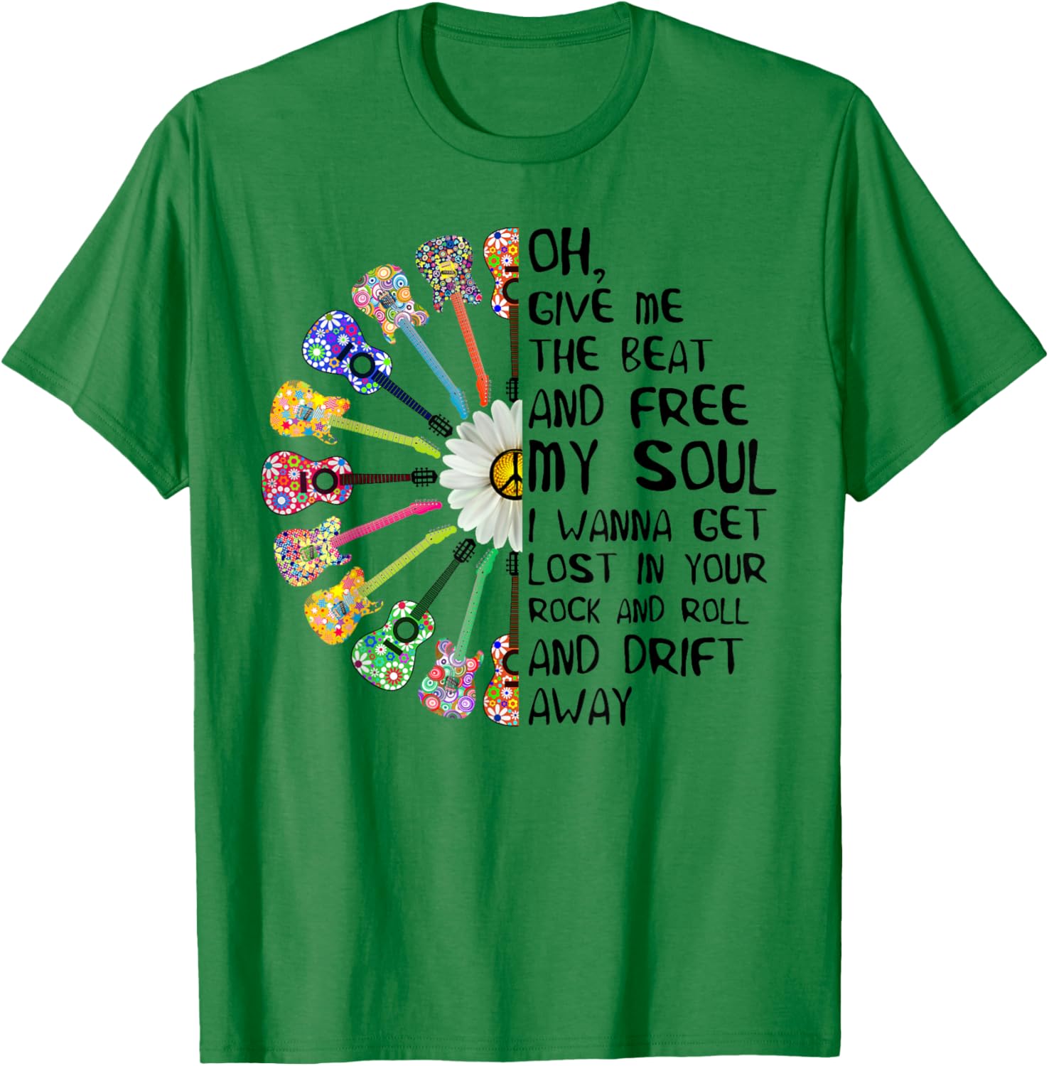 Guitar Give Me The Beat and Free My Soul Hippie T-Shirt - T-Shirt | Irish Green