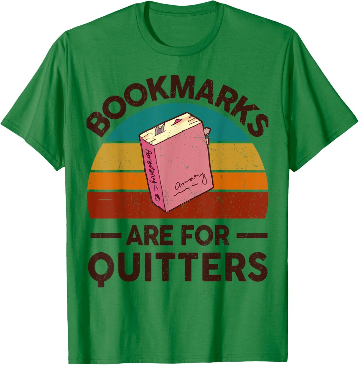 Funny Bookmarks for Quitter Reading Teacher-Shirt Nerdy Book T-Shirt - T-Shirt | Irish Green