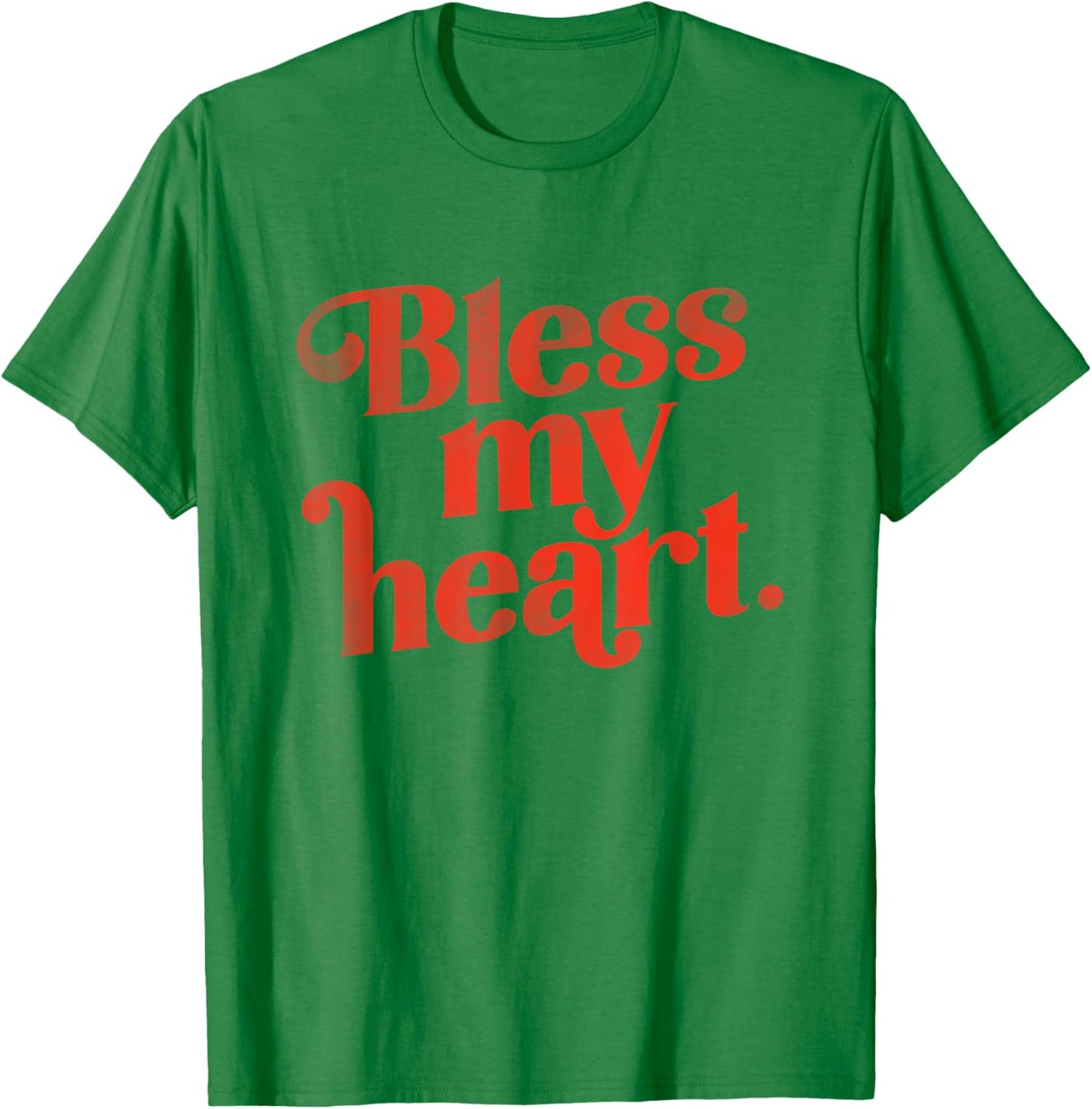 Bless My Heart: Cute & Funny Red Typography Design T-Shirt - T-Shirt | Irish Green