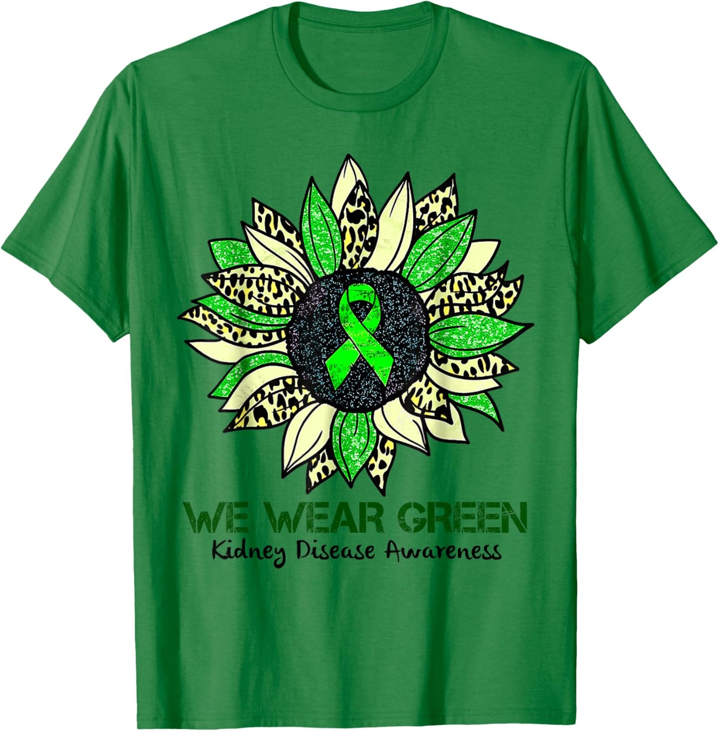 Sunflower We Wear Green Kidney Disease Awareness Warrior T-Shirt - T-Shirt | Irish Green