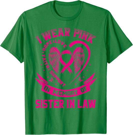 Cute I Wear Pink In Memory Of My Sister In Law Breast Cancer T-Shirt - T-Shirt | Irish Green