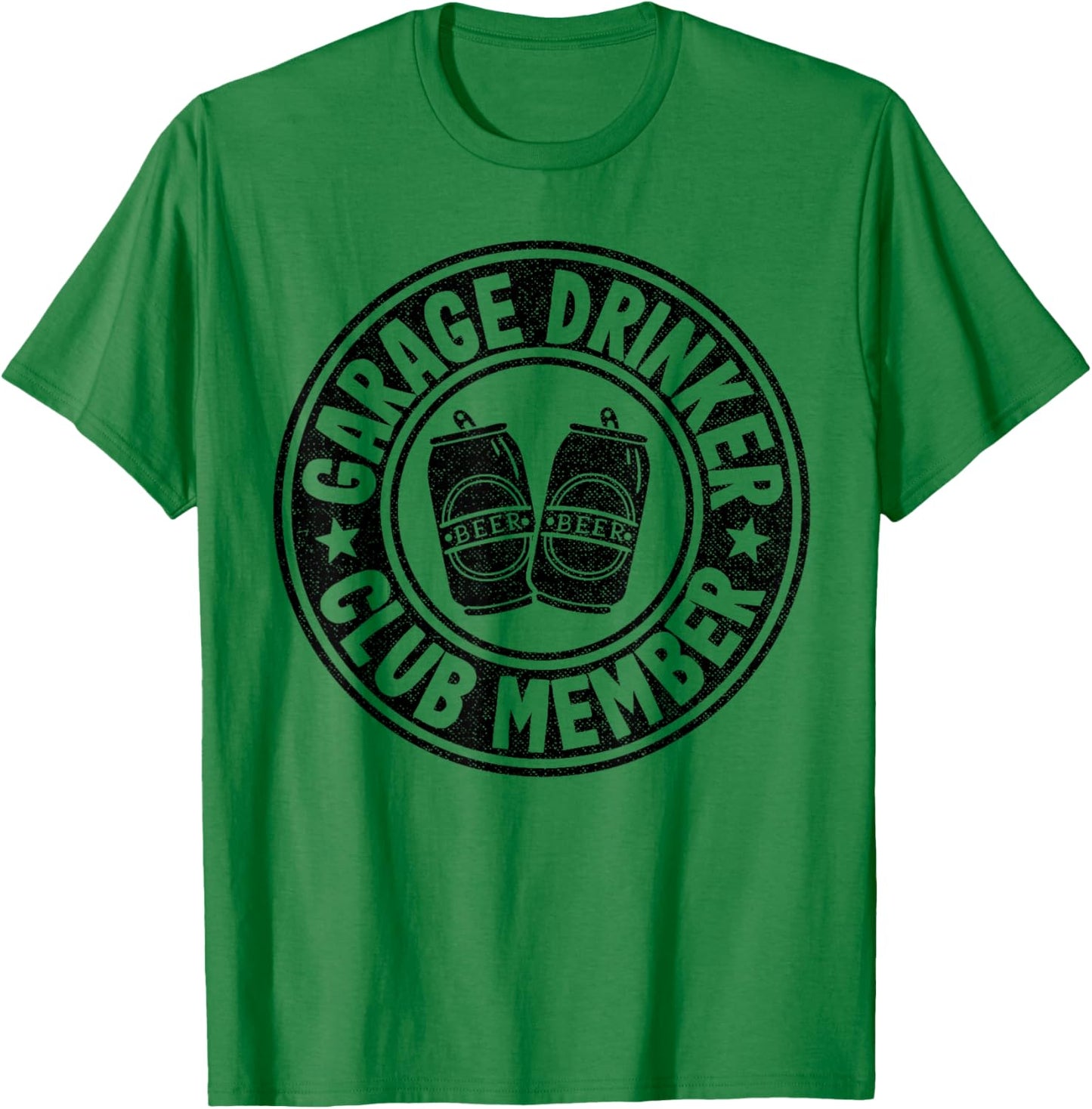 Garage Drinker Club Member Day Drinking Dad Beer Garage T-Shirt - T-Shirt | Irish Green