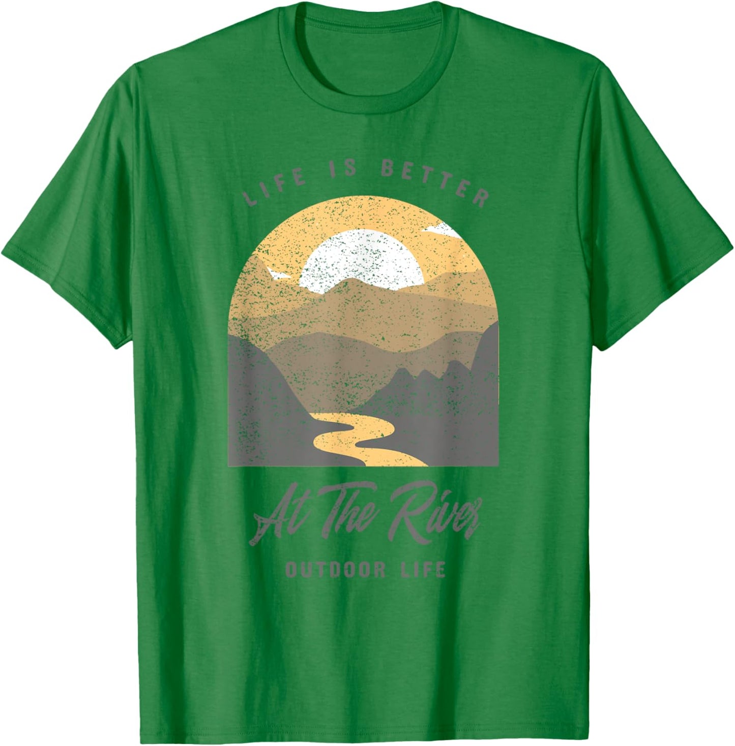 Life Is Better At The River Outdoor Forest Nature Mountains T-Shirt - T-Shirt | Irish Green