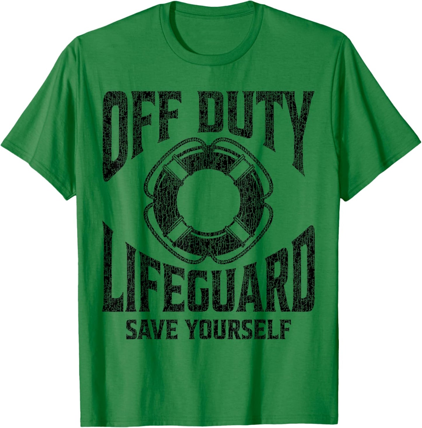 Off Duty Lifeguard Save Yourself, Lifeguard & Women T-Shirt - T-Shirt | Irish Green