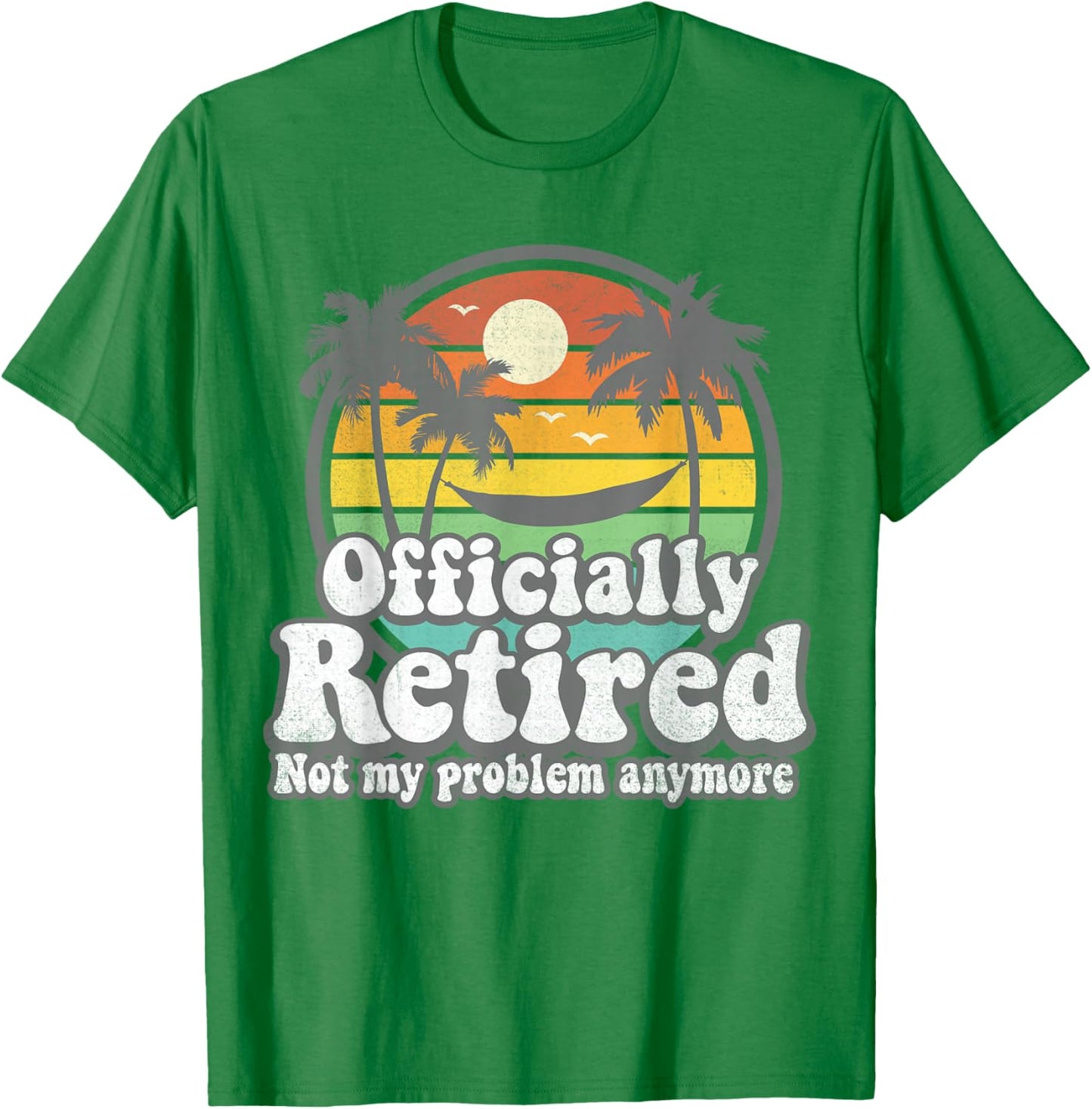 Officially Retired 2022 Hawaiian Beach Vintage Retirement T-Shirt - T-Shirt | Irish Green