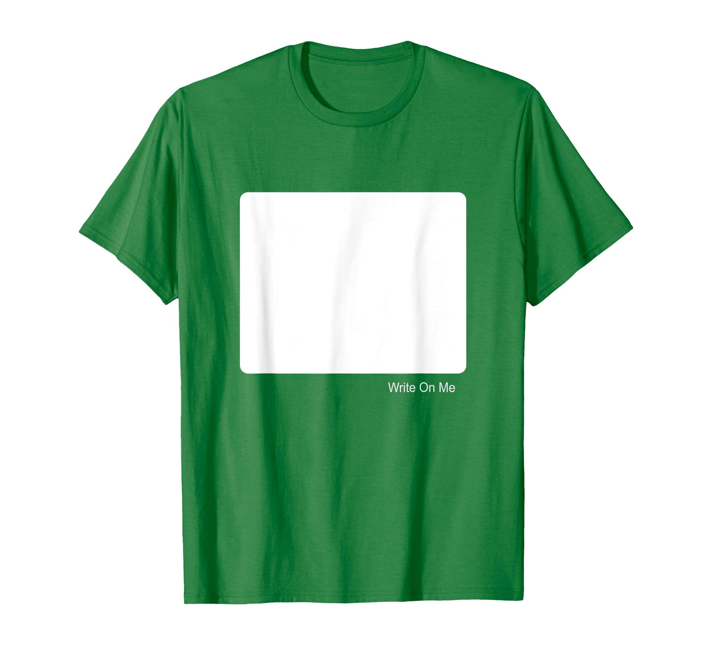 Write On Me Blank Tee Front T-Shirt