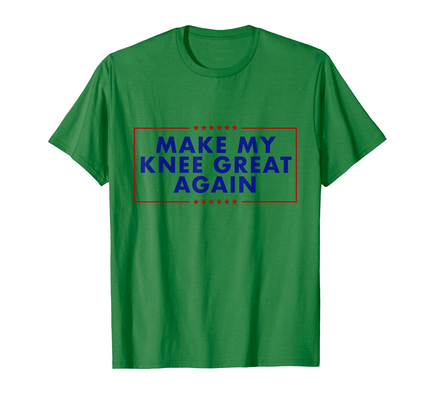 Make My Knee Great Again T-Shirt