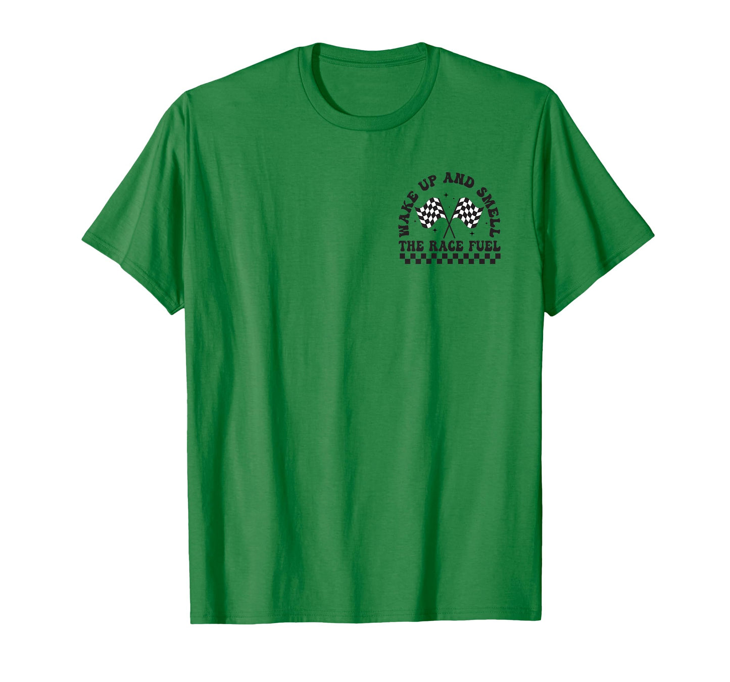 Retro Wake Up And Smell The Race Fuel Funny Racing (2 Sides) T-Shirt