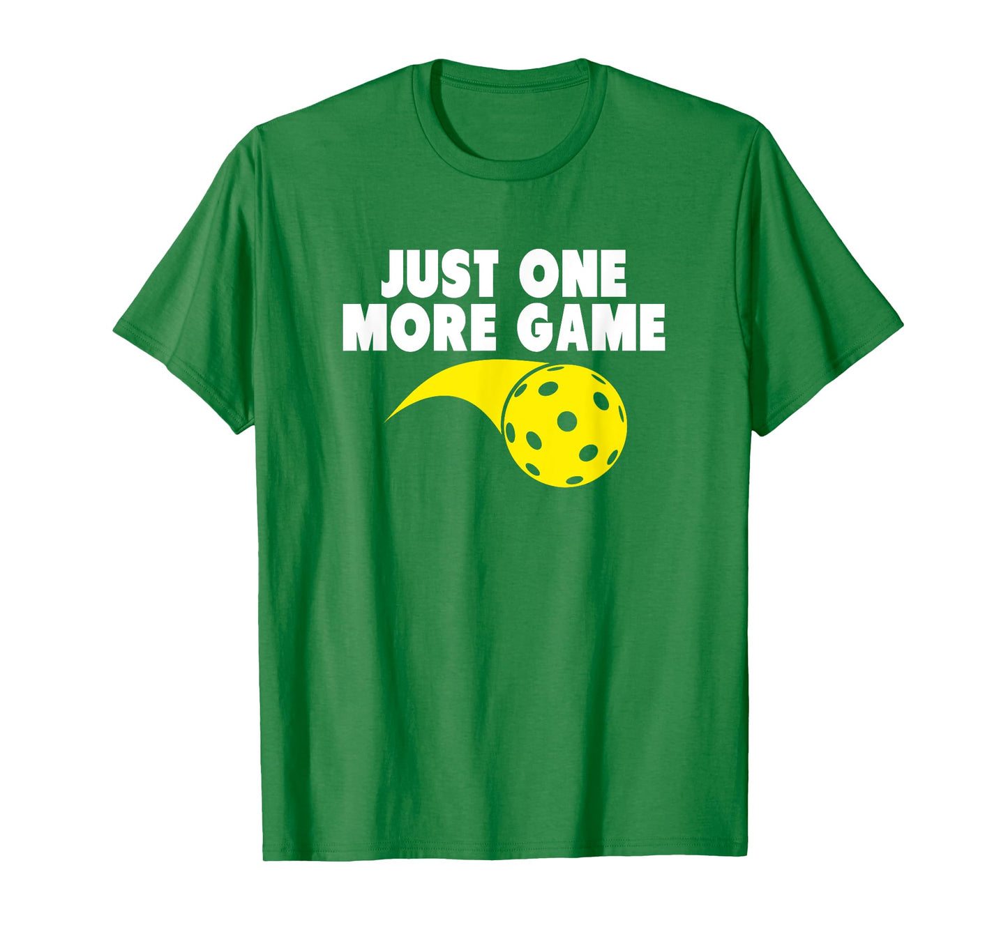Pickleball Just One More Game T-Shirt T-Shirt