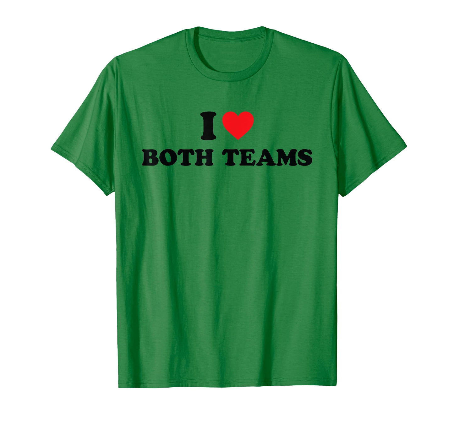 I Love Both Teams Shirt I Heart Both Teams T-Shirt