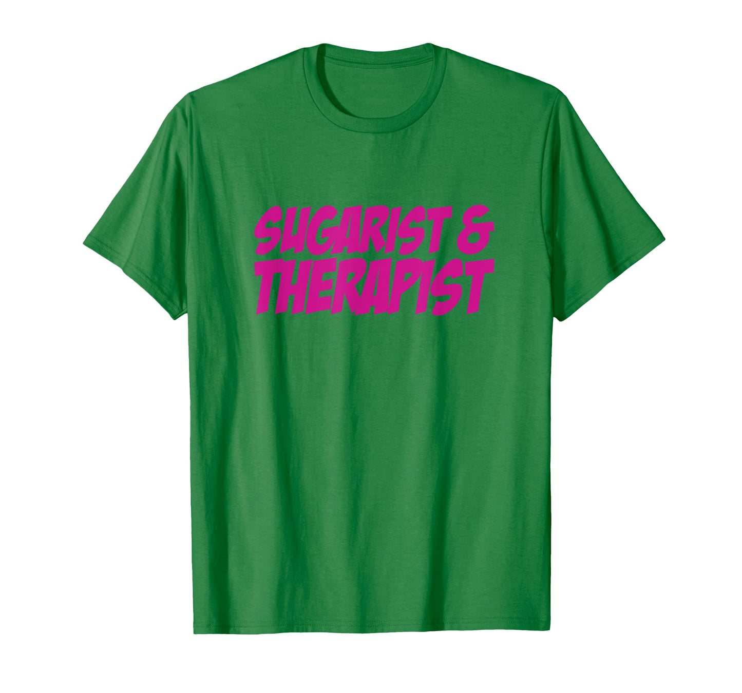 Sugarist & Therapist Sugaring Wax Esthetician Sugarist T-Shirt