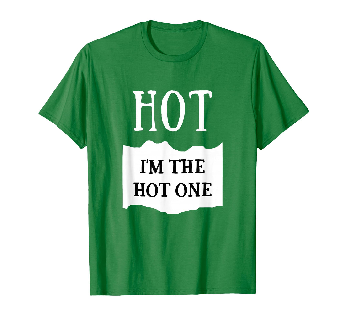 I'm The Hot One Hot Sauce Group Costume T-Shirt