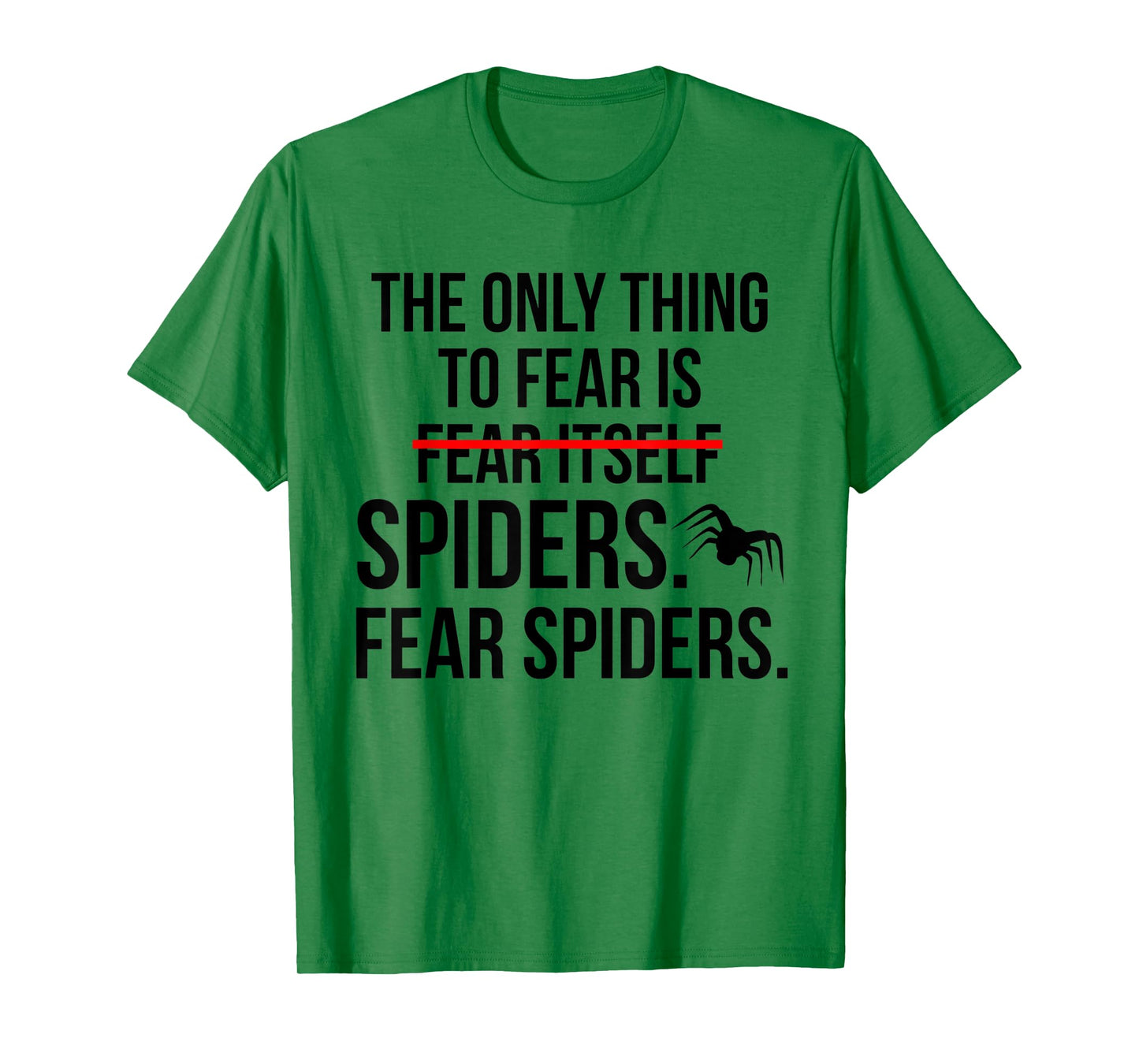 Funny Fear Spiders Halloween Costume T-Shirt