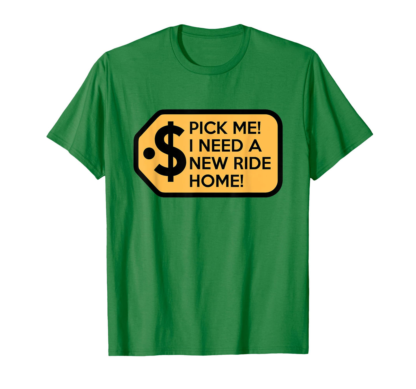 Pick Me I Need a New Ride Home Game Show T-Shirt