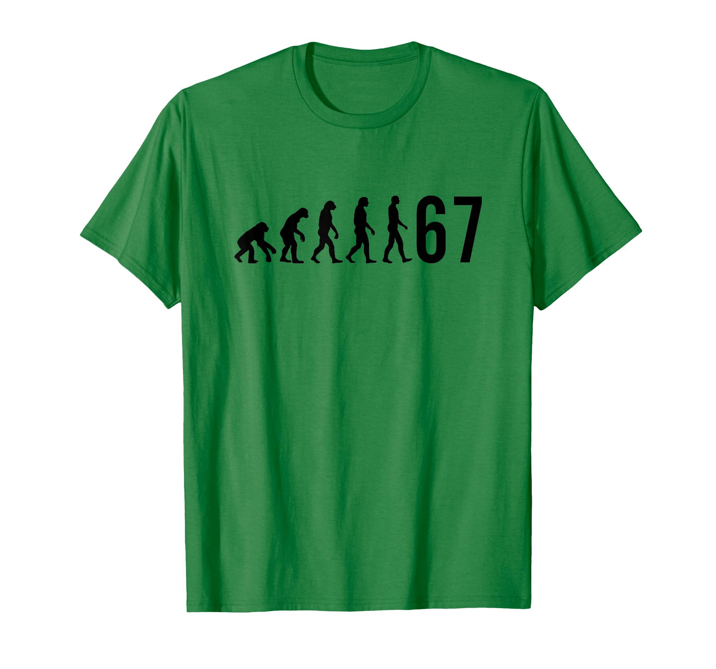 67 Meme Evolution of Man T-Shirt
