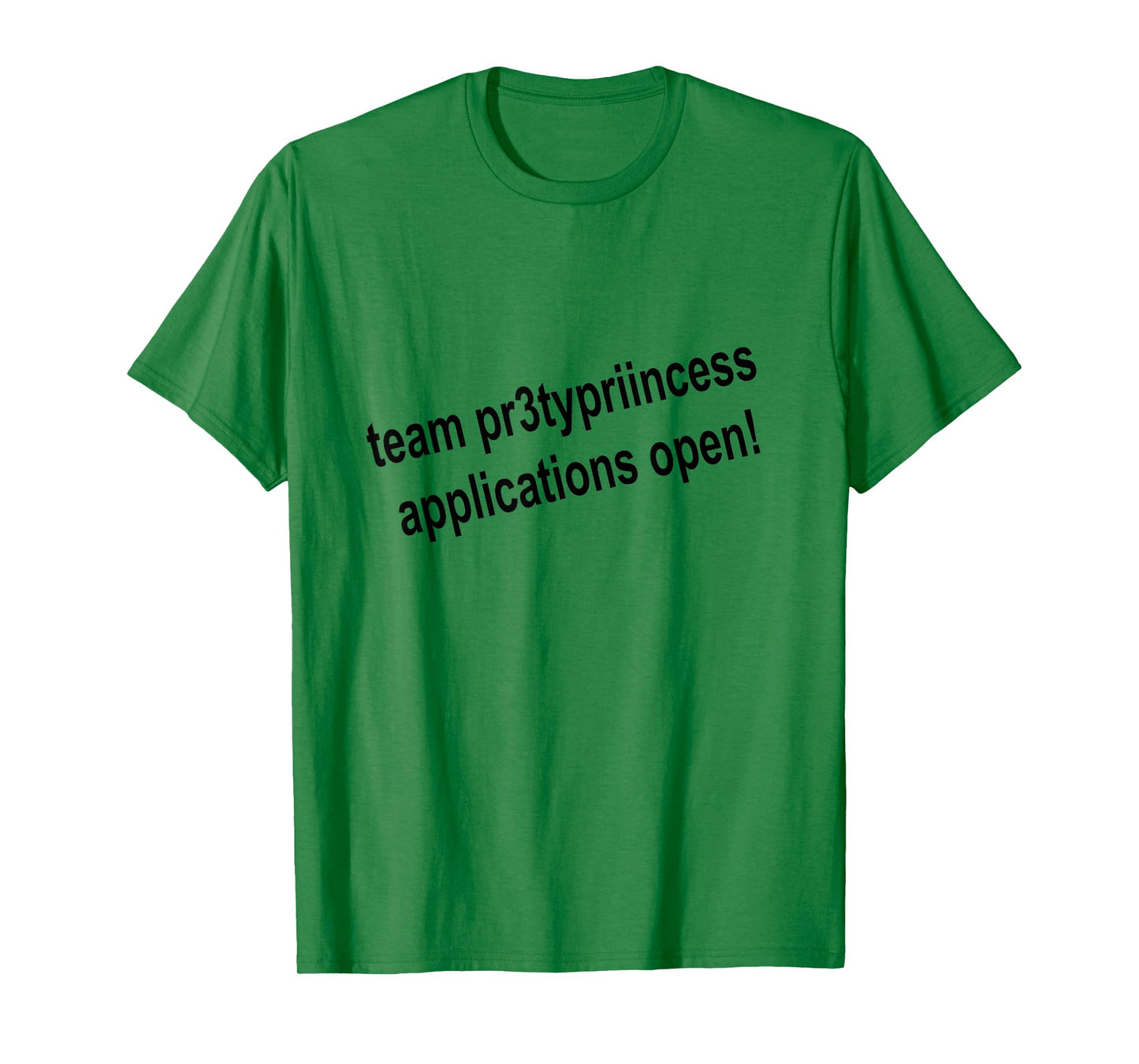 Team pr3typriincess Applications Open! Game Pr3ttyprincess T-Shirt