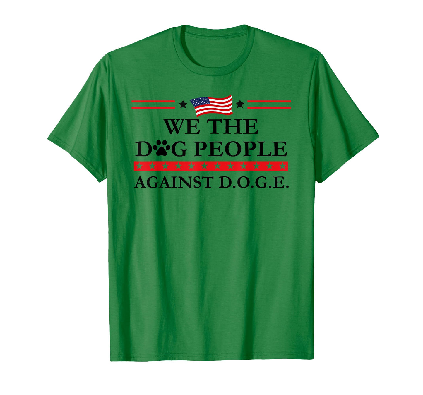 Dogs Against Doge Sign,Even My Dog Hates D.O.G.E. Stop DOGE Men Women T-Shirt