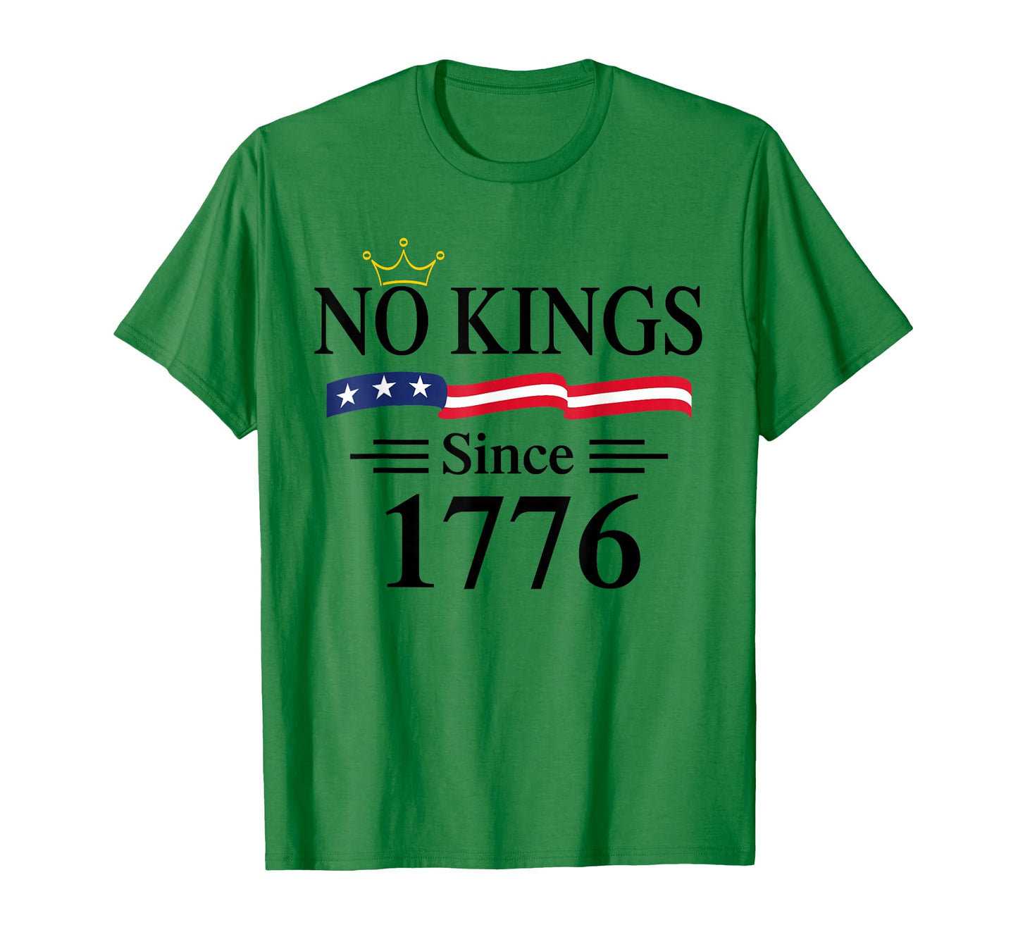 No Kings Since 1776 American Flag Not King Patriotic US Flag T-Shirt