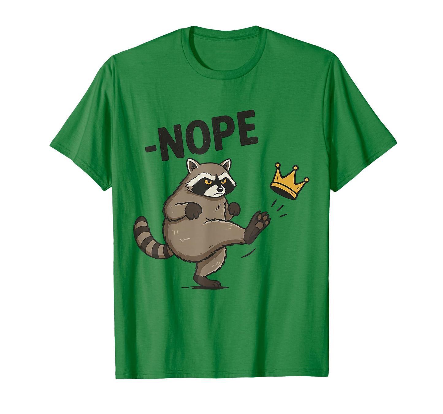 No Kings in America Raccoon, Funny Political Meme T-Shirt