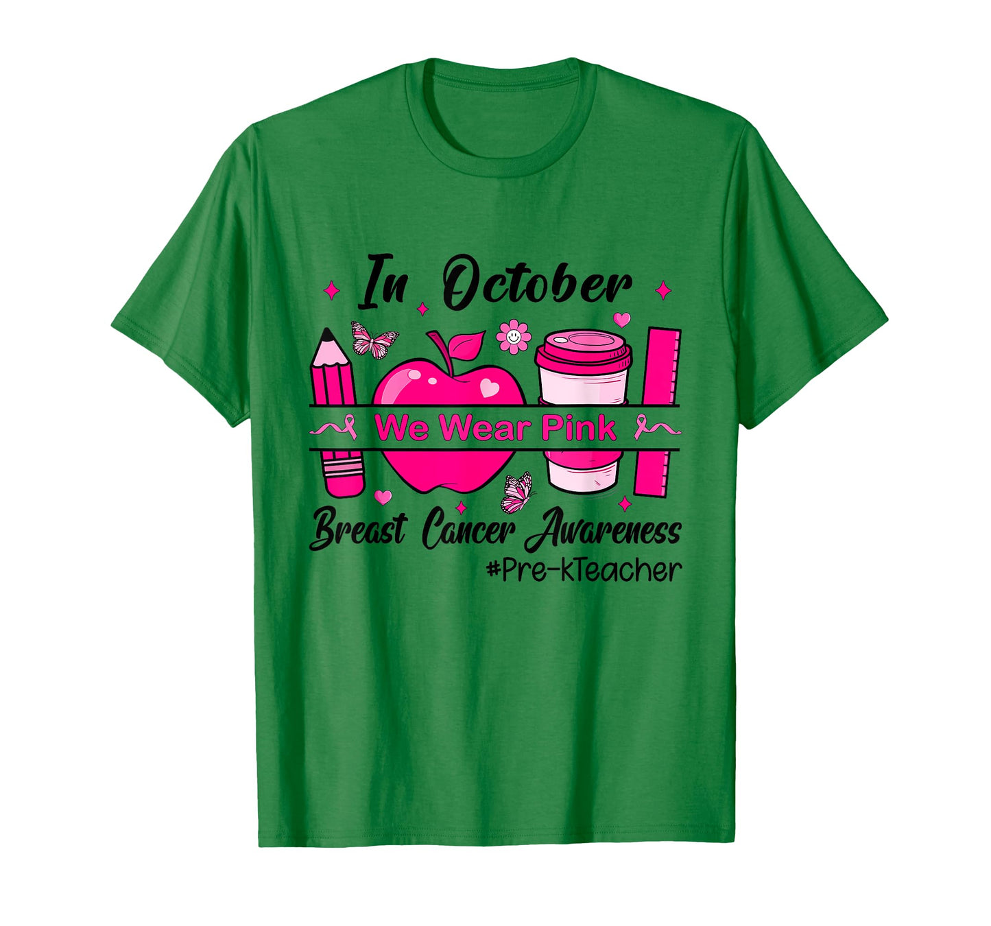 Pre-k Teacher In October We Wear Pink Breast Cancer T-Shirt