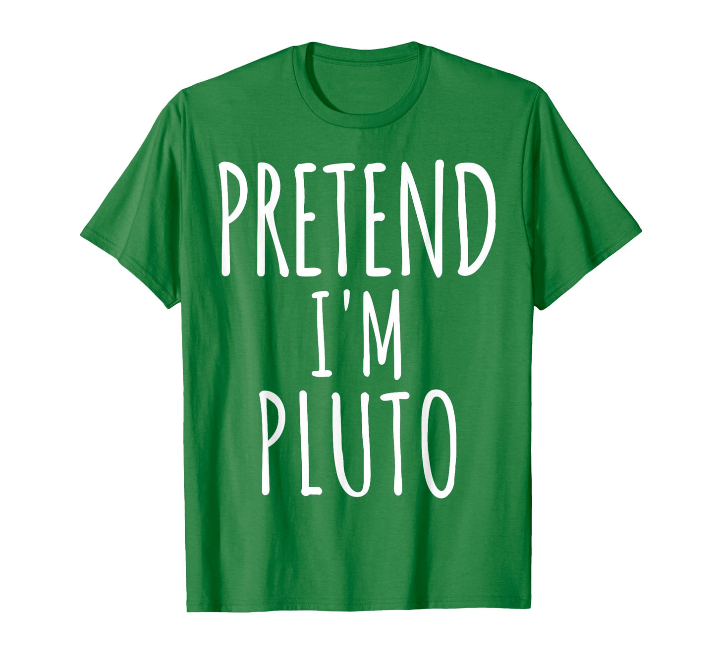 Pretend I'm Pluto Man Costume Matching Funny Halloween T-Shirt