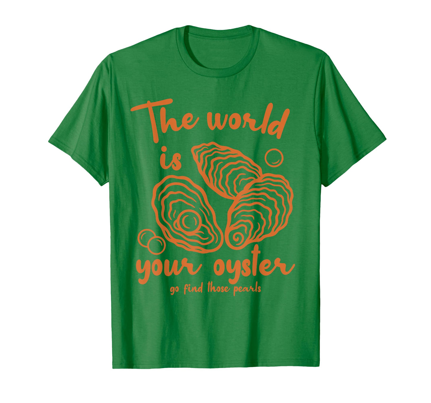 Inspired Motivation Ocean The World is That Your Oyster T-Shirt