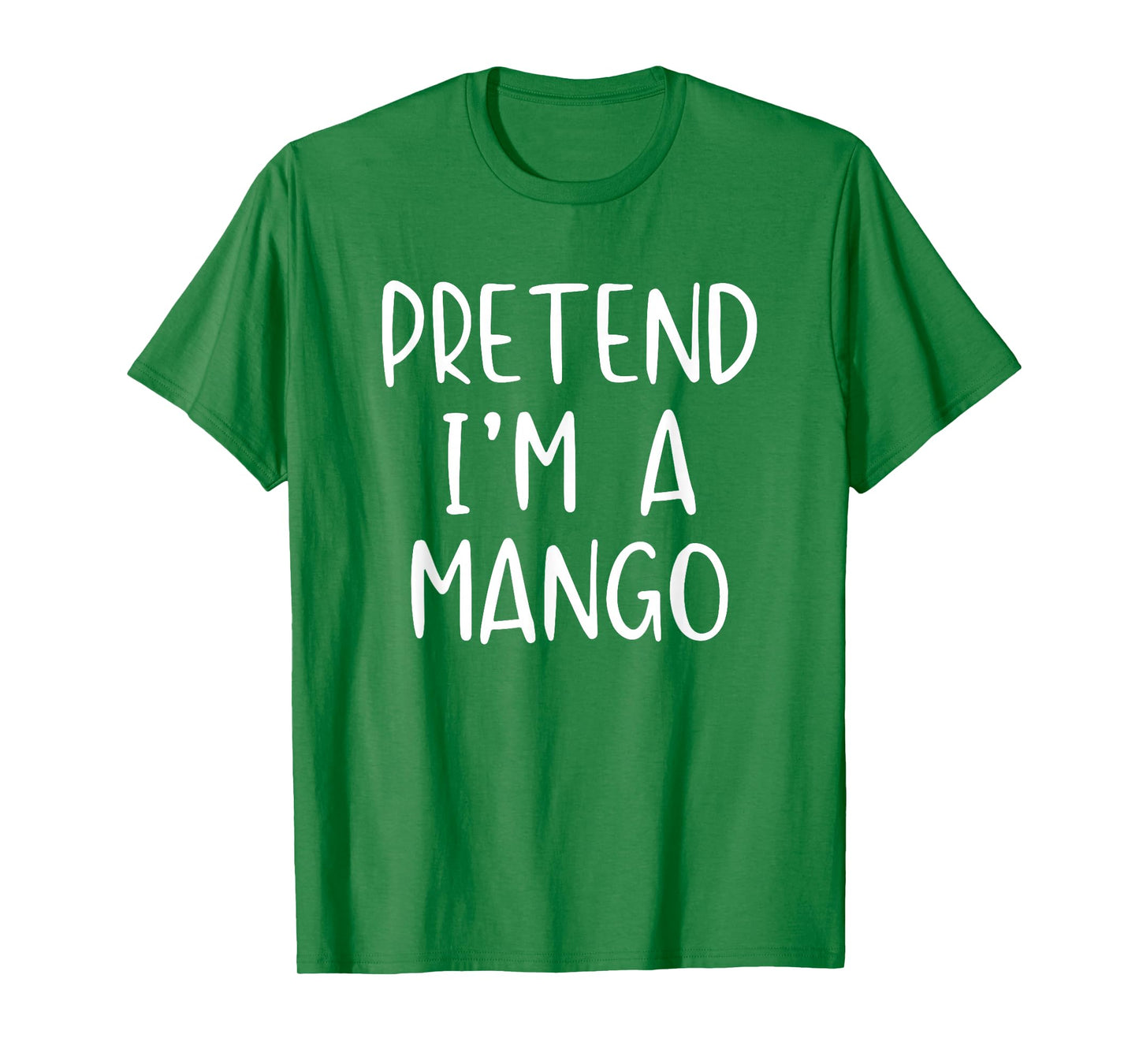 Pretend I'm A Mango Costume Halloween Funny Simple Adult Kid T-Shirt