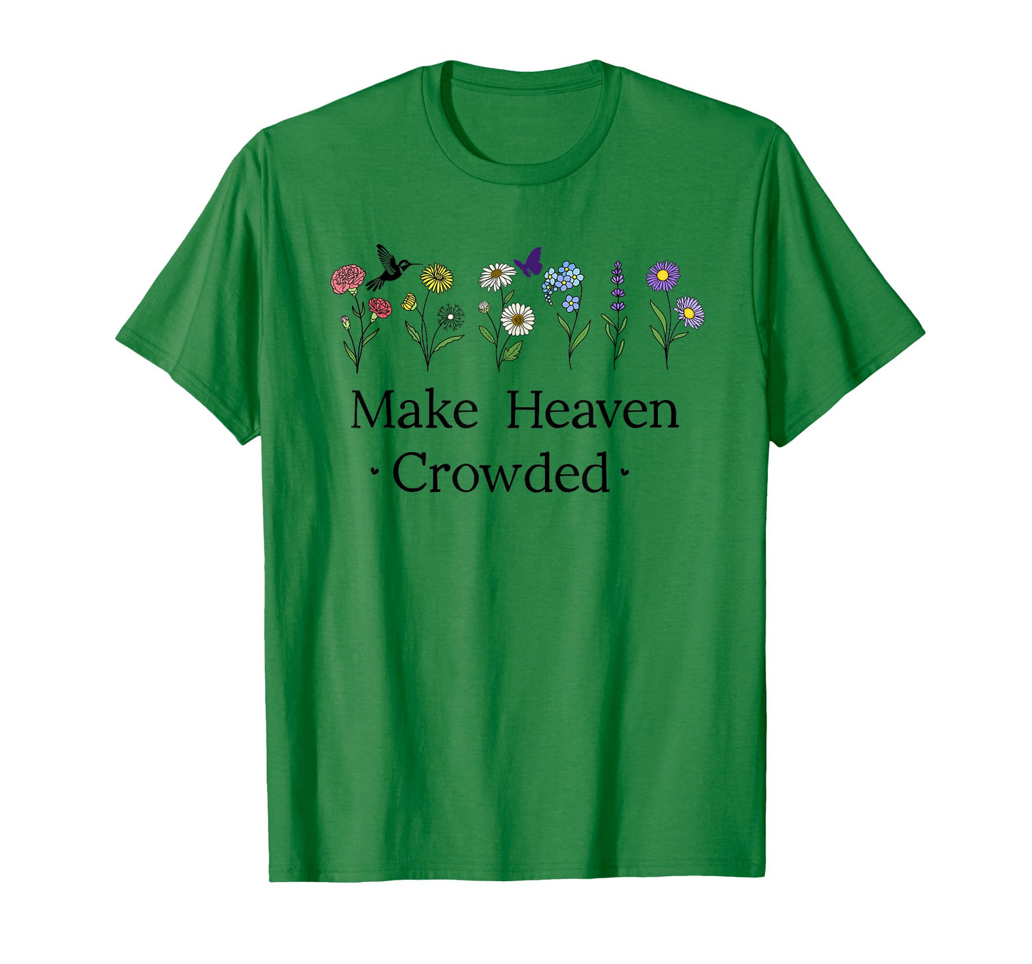 Make Heaven Crowded Shirt,Women Let's Make Heaven Crowded T-Shirt