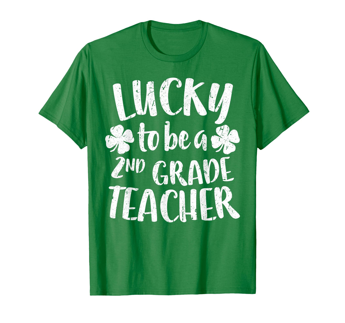 Lucky To Be A 2nd Grade Teacher Shirt Second Grade Men Women T-Shirt