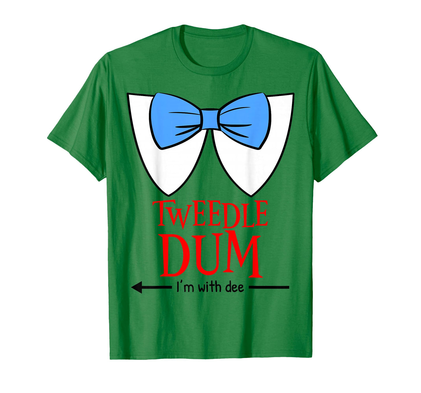 Tweedle Dum I'm with Dee - Lazy Couple Halloween Costumes T-Shirt