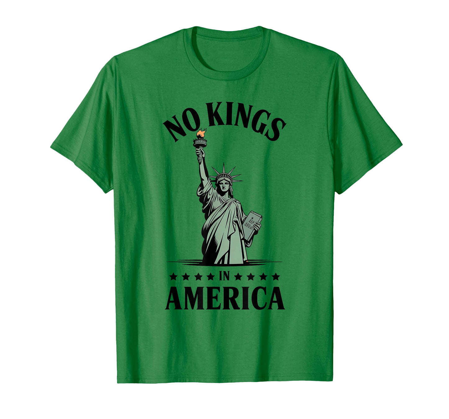 No Kings In America Statue Of Liberty T-Shirt