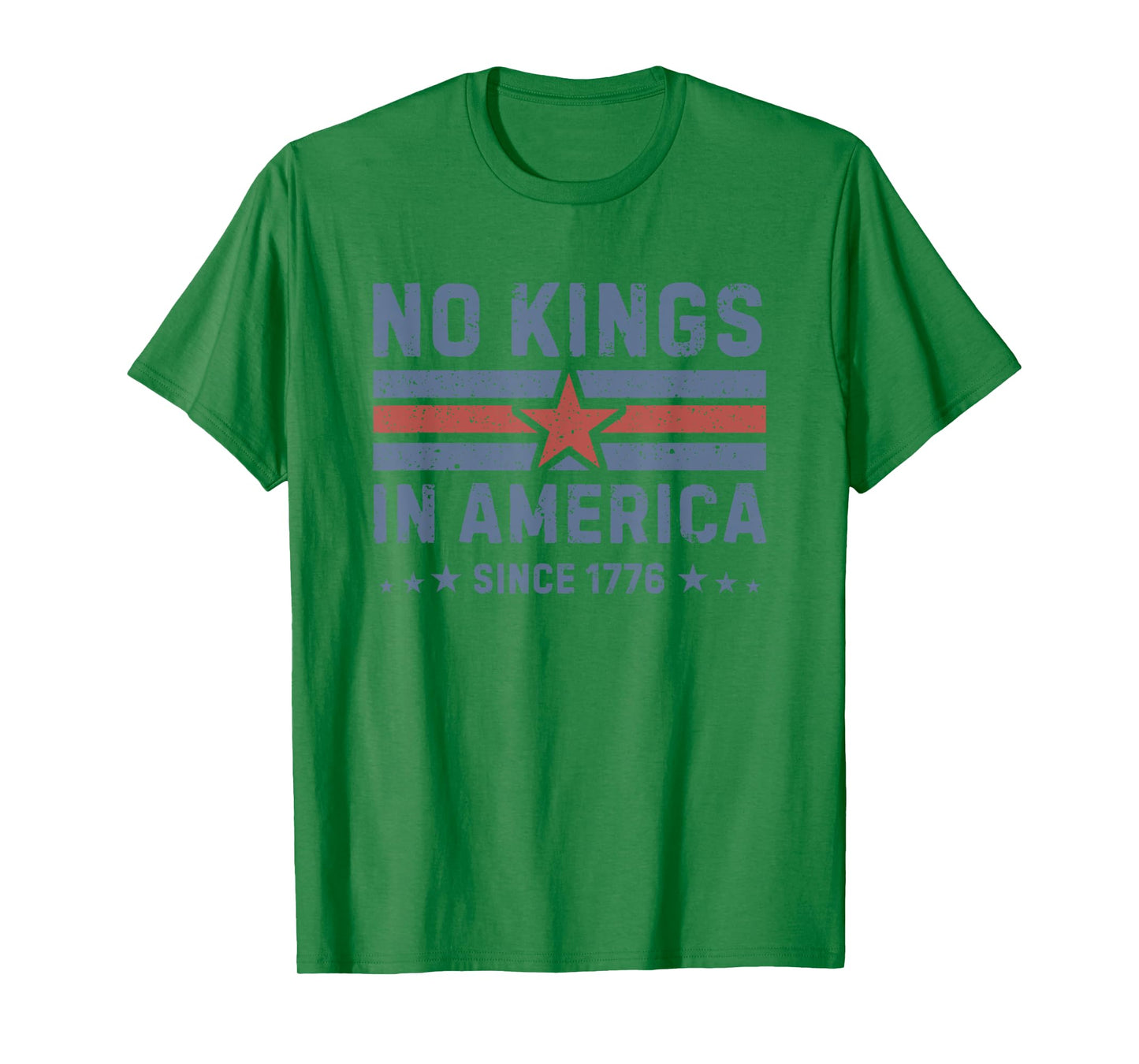 No Kings In America Since 1776 - Vintage T-Shirt