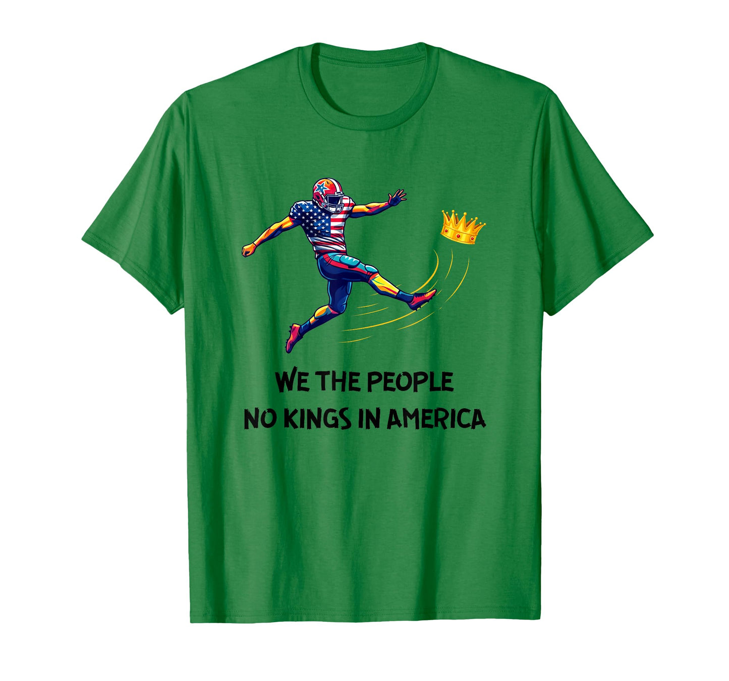 We The People No Kings in America Freedom Expression T-Shirt