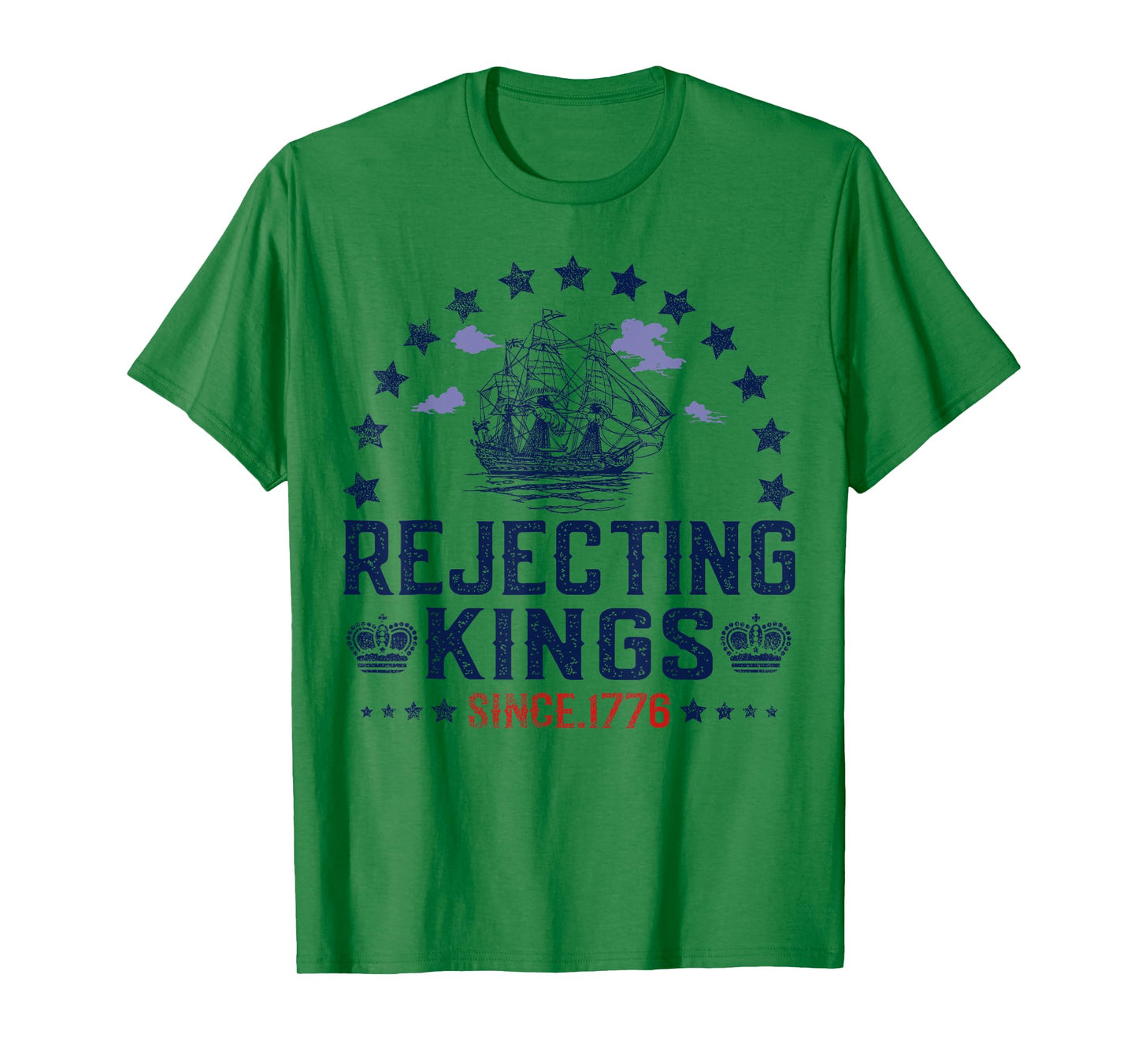 Rejecting Kings Since 1776 Vintage Patriotic no kings T-Shirt