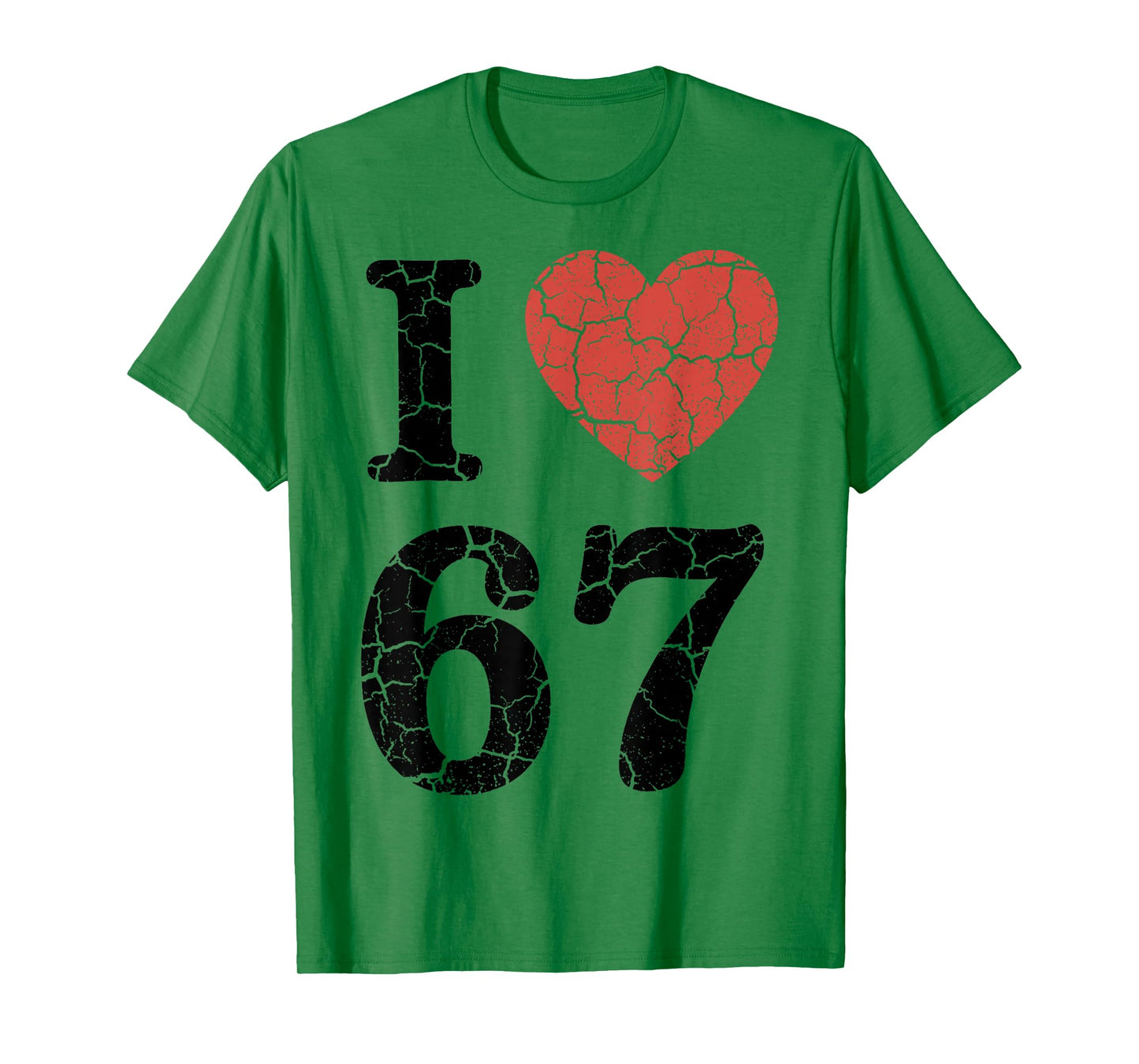 Retro I Love 67 Heart Number 67 Funny Meme Six Seven 6 7 T-Shirt
