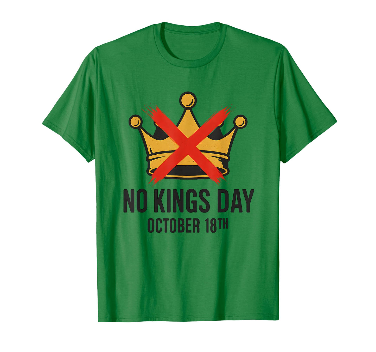 No Kings October 18 No Kings Day T-Shirt