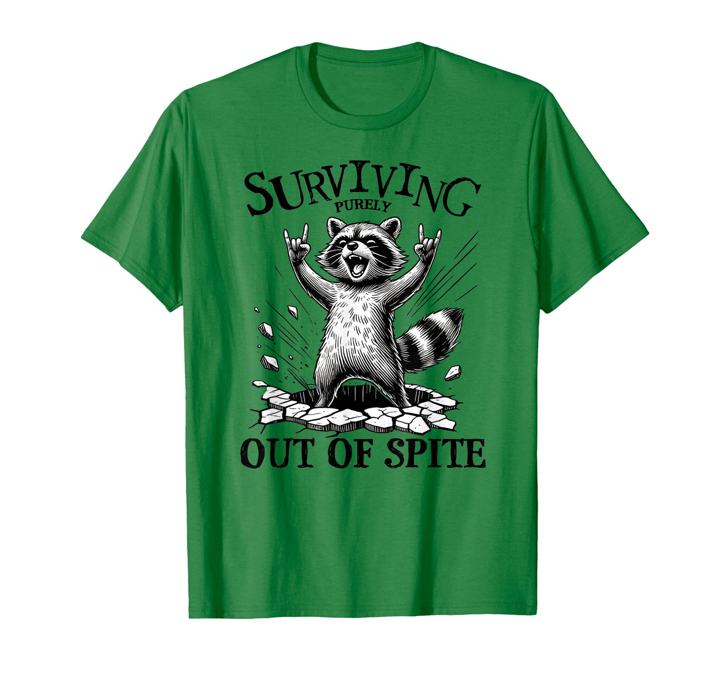 Funny Raccoon, Surviving Purely Out Of Spite Humorous Animal T-Shirt