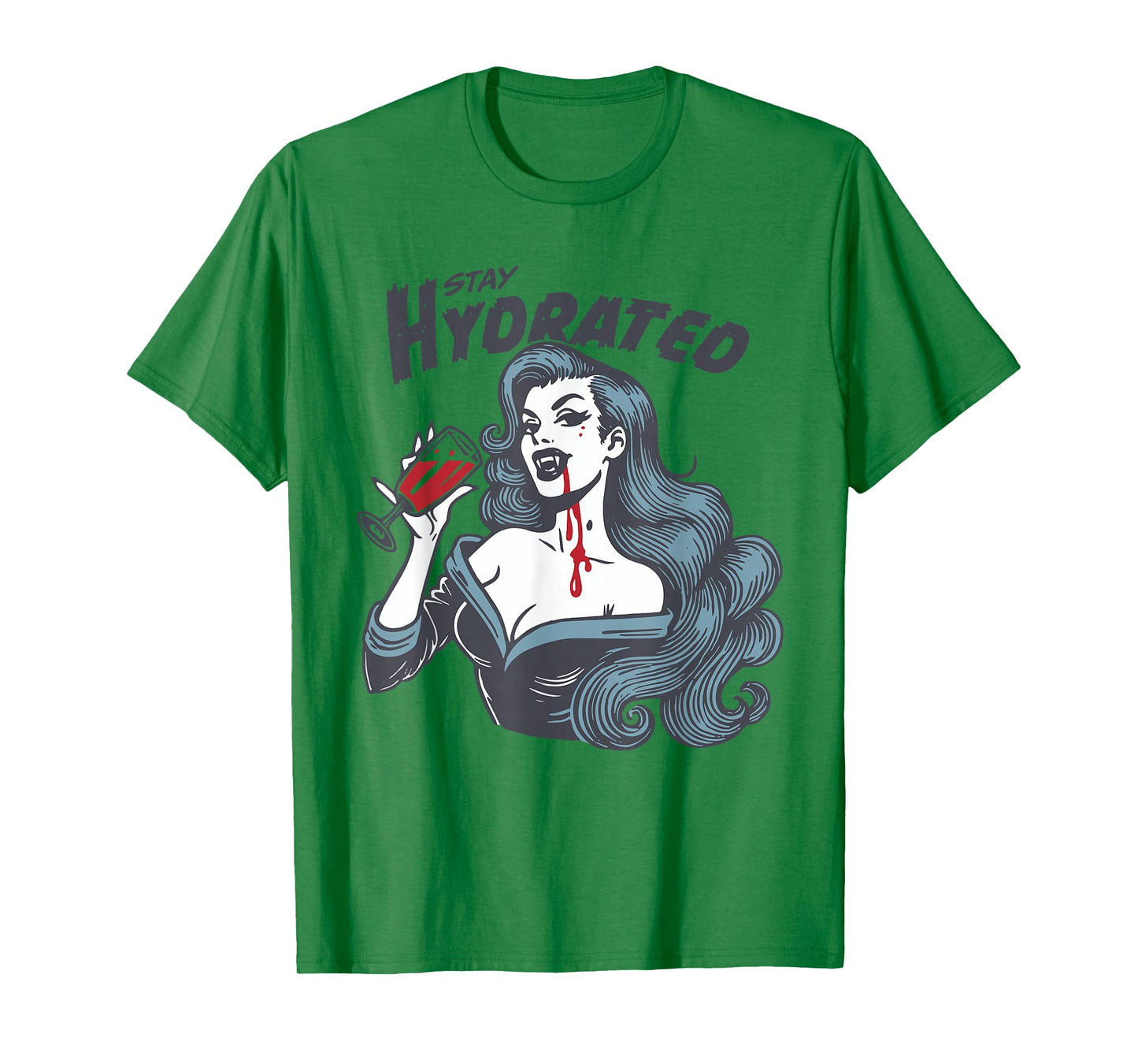 Vampire Theme - Stay Hydrated Trendy Vintage Vampire Girl T-Shirt