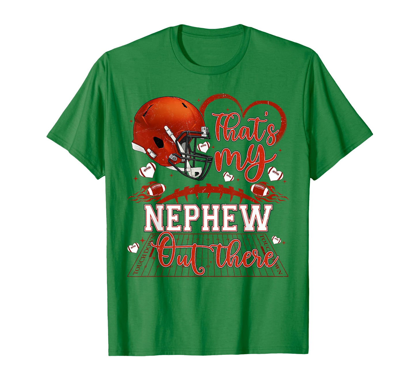 Thats My Nephew Out There Funny Football Aunt Uncle Game Day T-Shirt